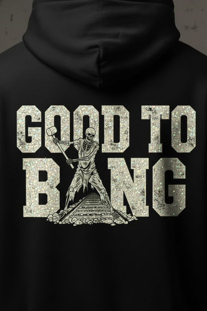 Good to Bang - Extreme Close-Up